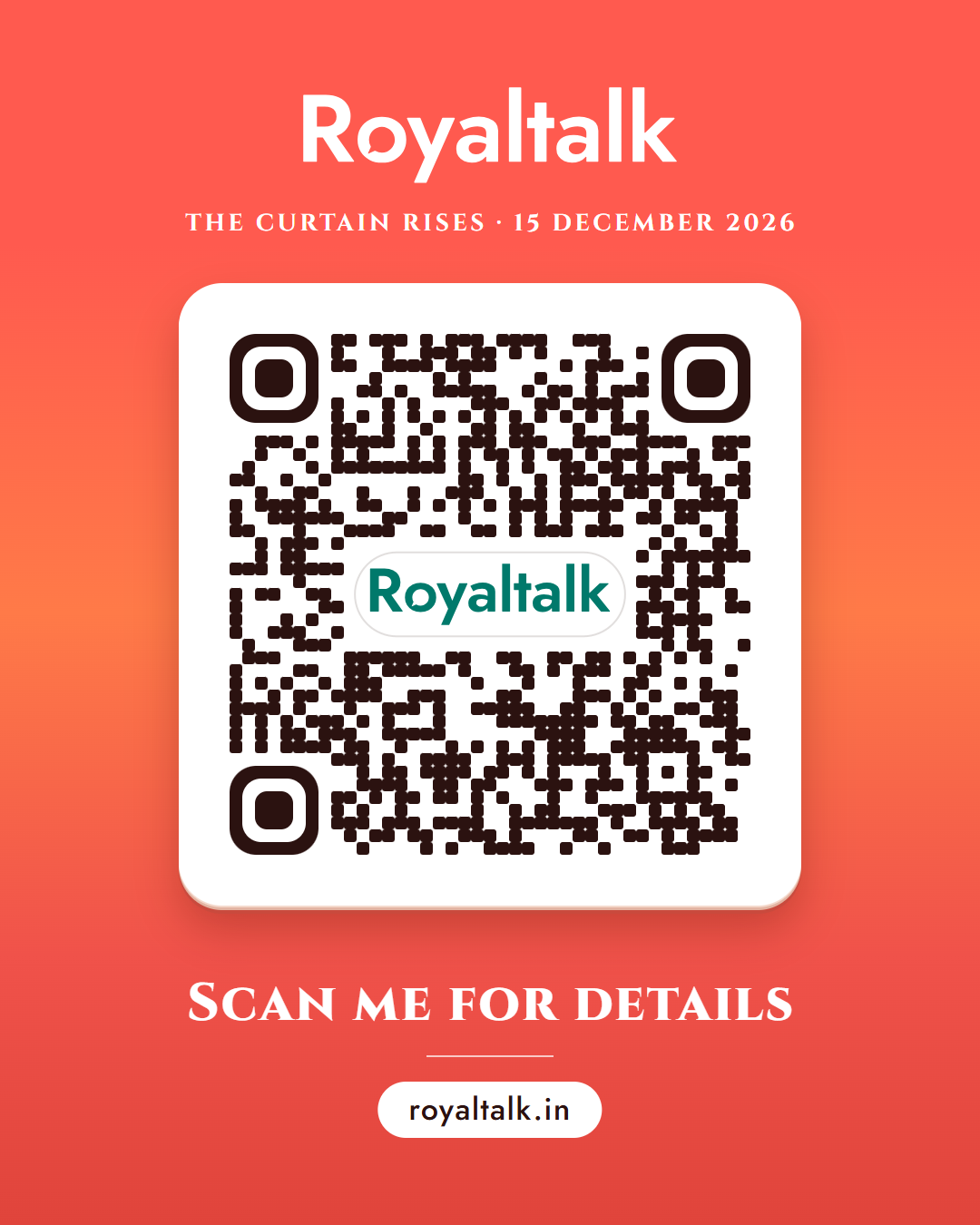 A QR code that opens royaltalk.in, with the Royaltalk wordmark in its middle. Scan me for details.